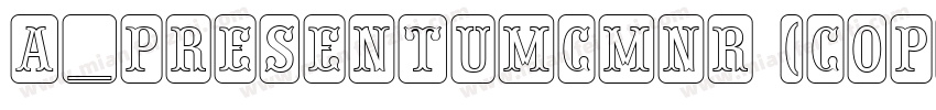 a_PresentumCmNr (COPY 1)字体转换